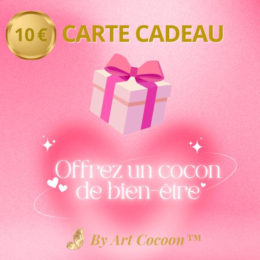 Carte Cadeau 10 € Art Cocoon™ – Petite attention bienveillante - Art Cocoon